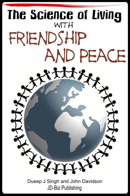 Science of Living With Friendship and Peace