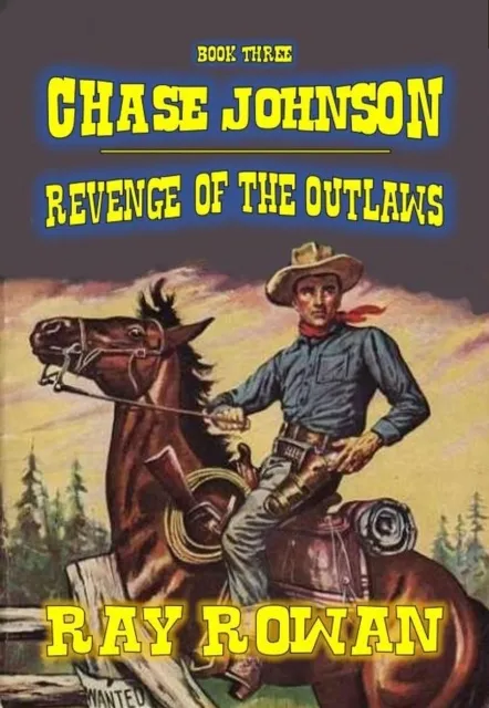 Chase Johnson - Revenge of the Outlaws