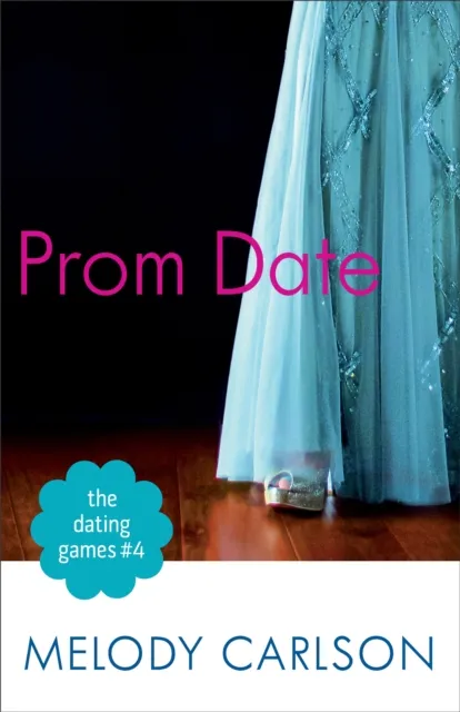 Prom Date (The Dating Games Book #4)
