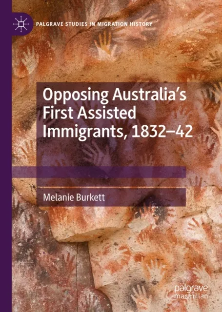 Opposing Australia's First Assisted Immigrants, 1832-42