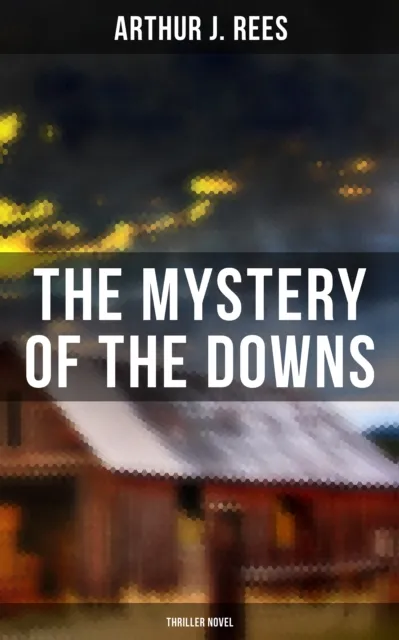 Mystery of the Downs (Thriller Novel)