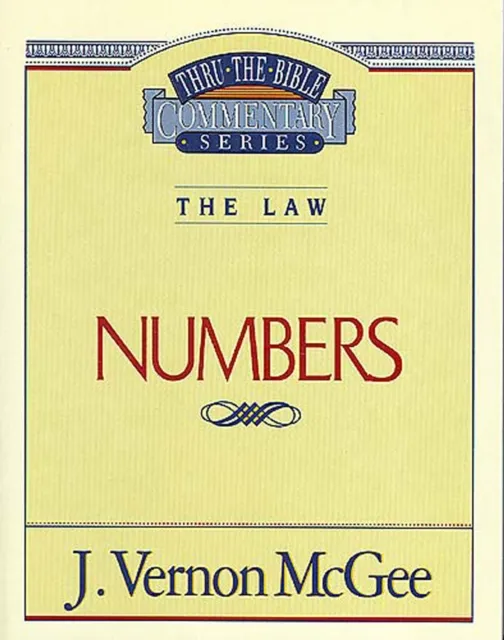 Thru the Bible Vol. 08: The Law (Numbers)