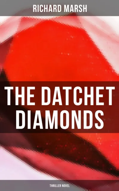 Datchet Diamonds (Thriller Novel)