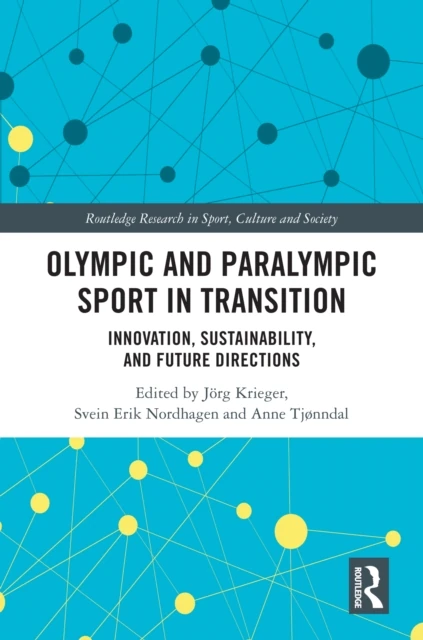 Olympic and Paralympic Sport in Transition