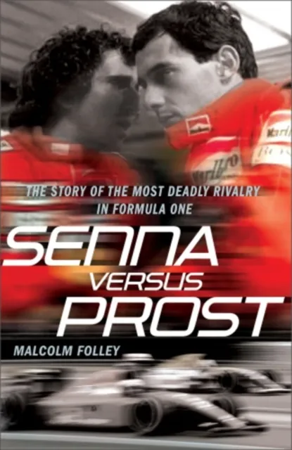 Senna Versus Prost