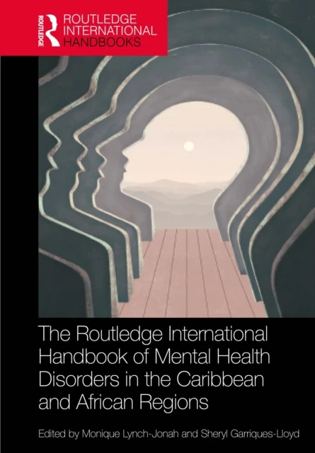 Routledge International Handbook of Mental Health Disorders in the Caribbean and African Regions