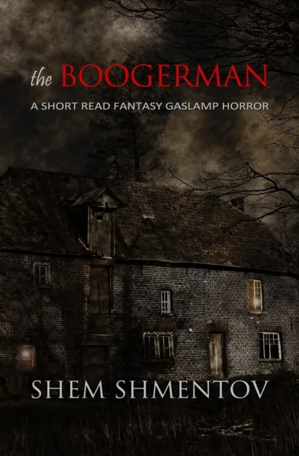 Boogerman: A Short Read Fantasy Gaslamp Horror