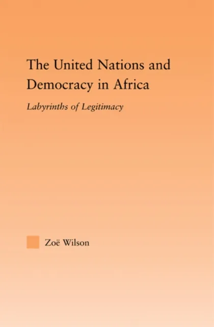 United Nations and Democracy in Africa