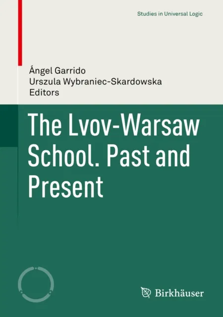 Lvov-Warsaw School. Past and Present