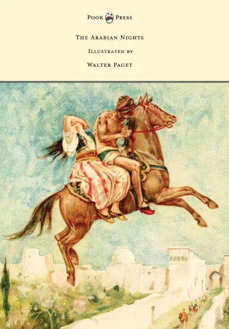 Arabian Nights - Illustrated by Walter Paget