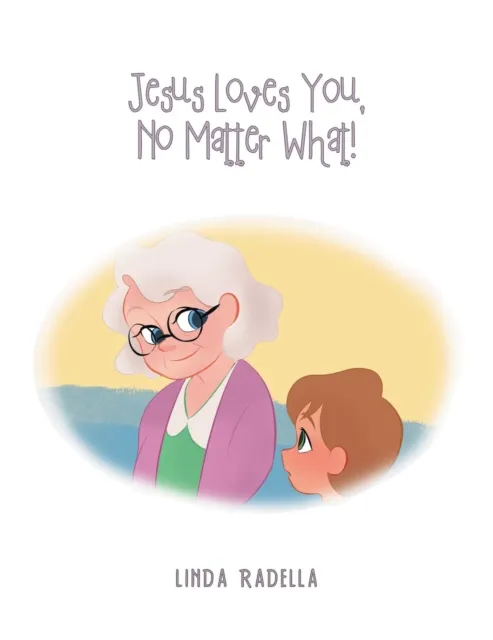 Jesus Loves You, No Matter What