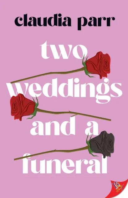 Two Weddings and a Funeral