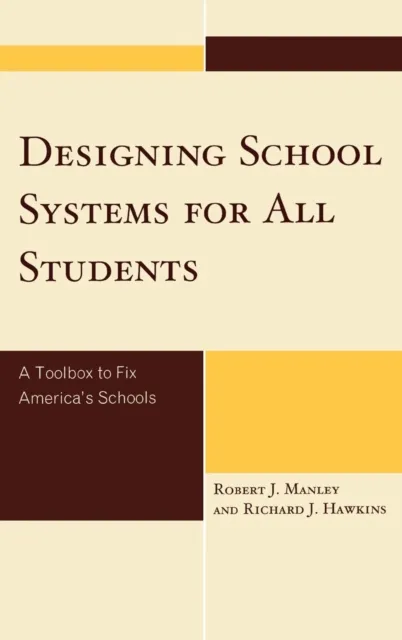 Designing School Systems for All Students