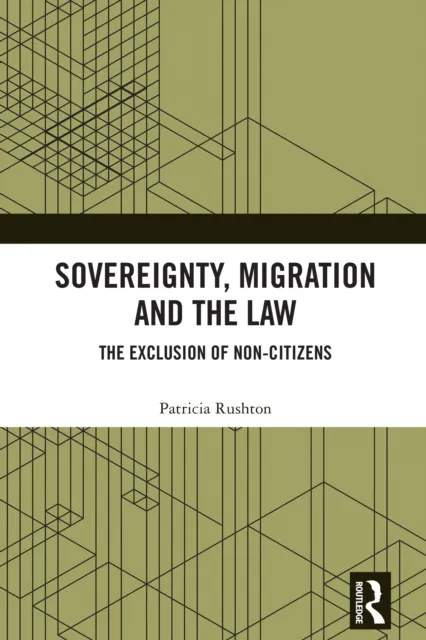 Sovereignty, Migration and the Law
