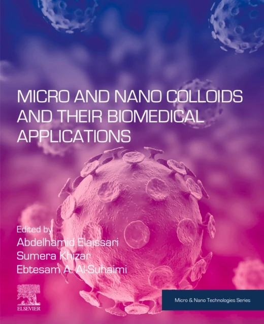 Micro and Nano Colloids and Their Biomedical Applications