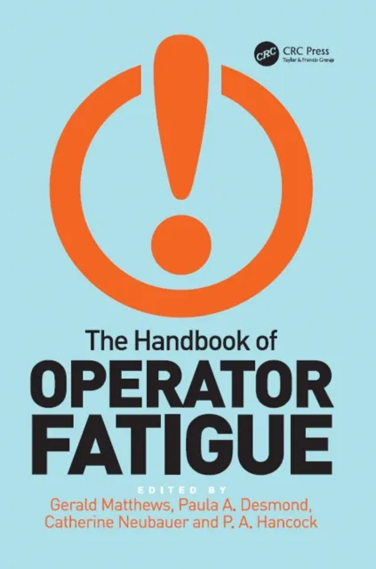Handbook of Operator Fatigue