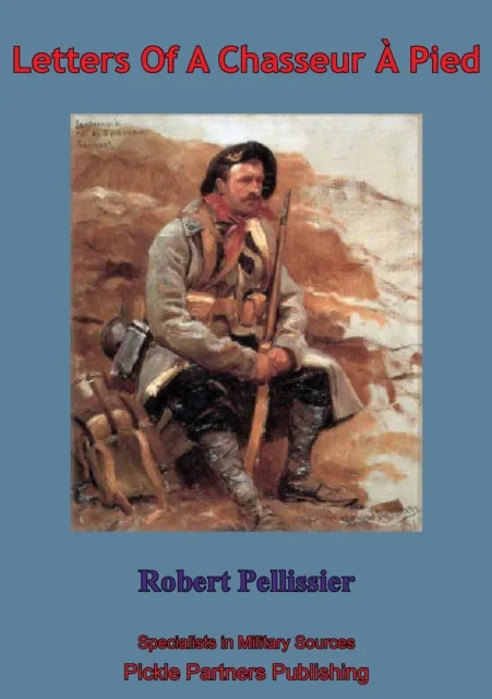 Letters Of A Chasseur A Pied