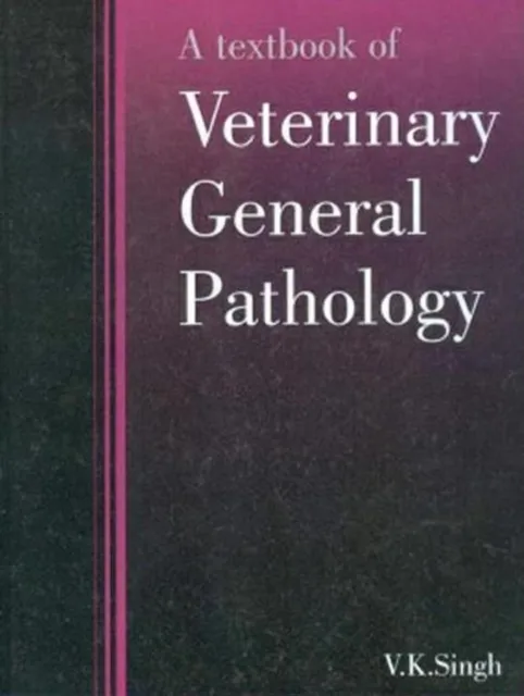 Textbook of Veterinary General Pathology