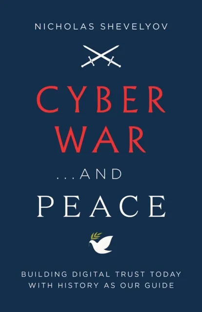 Cyber War...and Peace