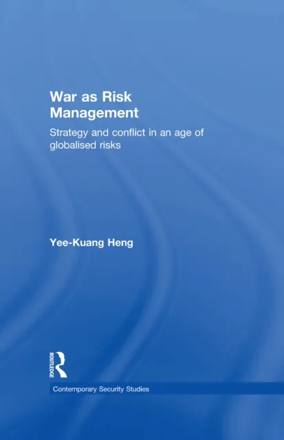 War as Risk Management