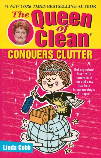 Queen of Clean Conquers Clutter