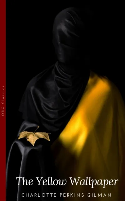 Yellow Wallpaper and Other Stories