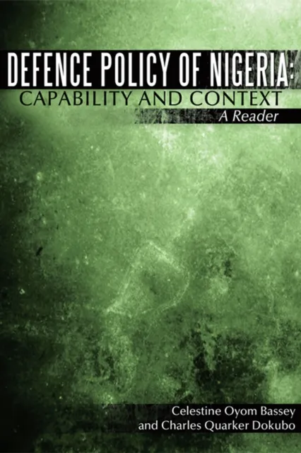 Defence Policy of Nigeria: Capability and Context