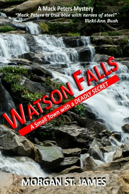 Watson Falls - A Small Town with a Deadly Secret