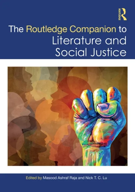 Routledge Companion to Literature and Social Justice