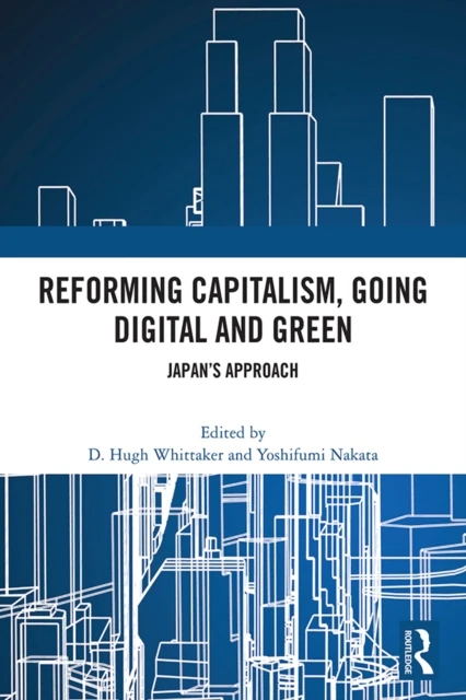 Reforming Capitalism, Going Digital and Green