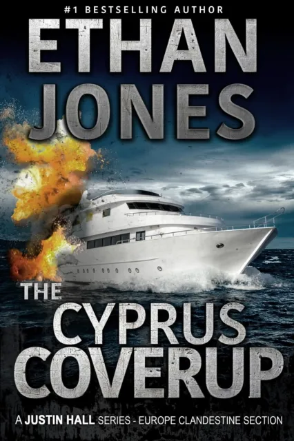 Cyprus Coverup: A Justin Hall Spy Thriller