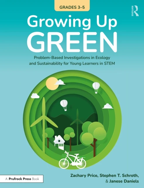 Growing Up Green (Grades 3-5)