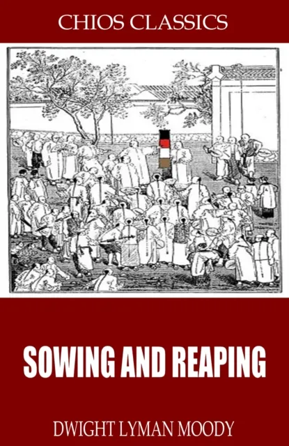 Sowing and Reaping
