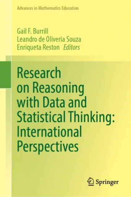 Research on Reasoning with Data and Statistical Thinking: International Perspectives