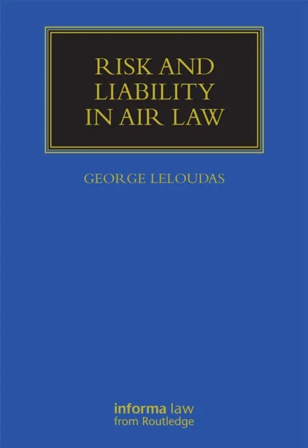 Risk and Liability in Air Law
