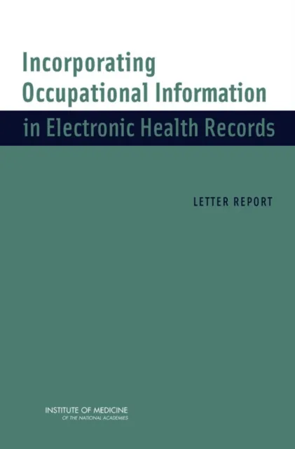 Incorporating Occupational Information in Electronic Health Records