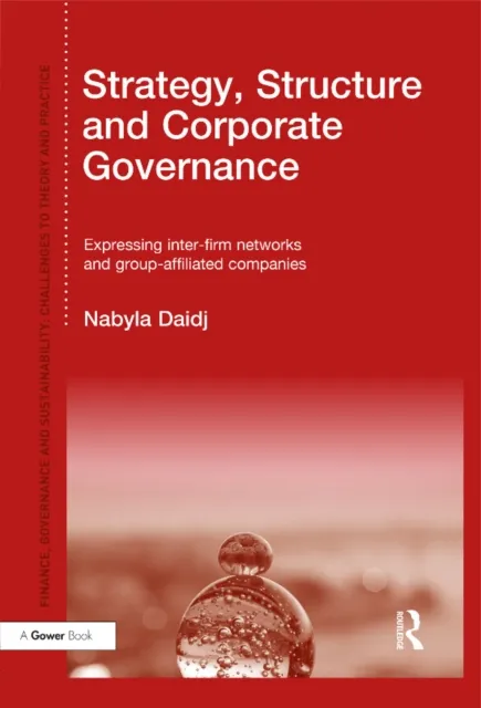 Strategy, Structure and Corporate Governance