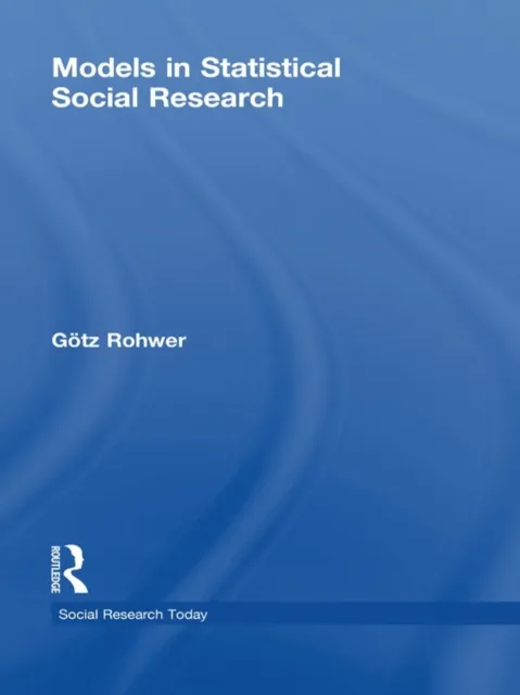 Models in Statistical Social Research