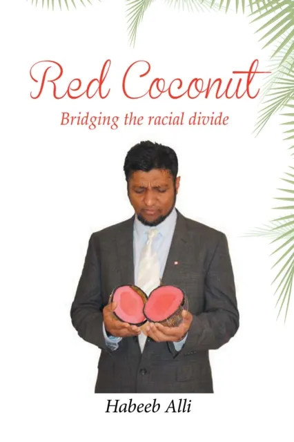 Red Coconut: Bridging the Racial Divide
