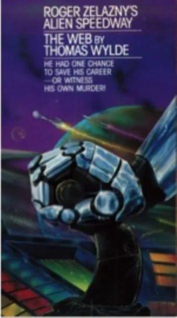 Roger Zelazny's Alien Speedway Book 3: The Web