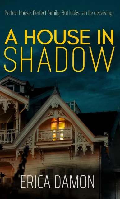 House in Shadow