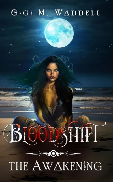 Bloodshift: The Awakening