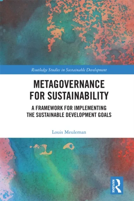 Metagovernance for Sustainability