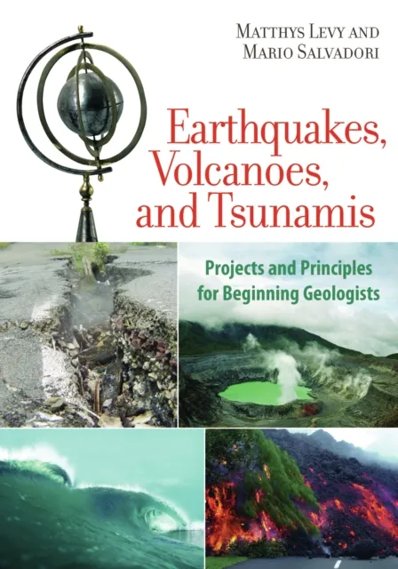 Earthquakes, Volcanoes, and Tsunamis