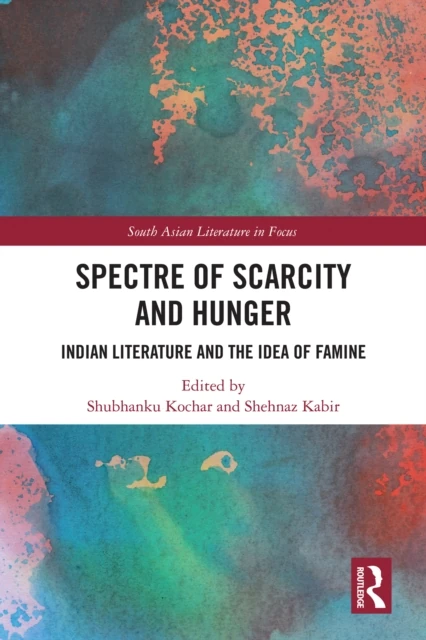 Spectre of Scarcity and Hunger