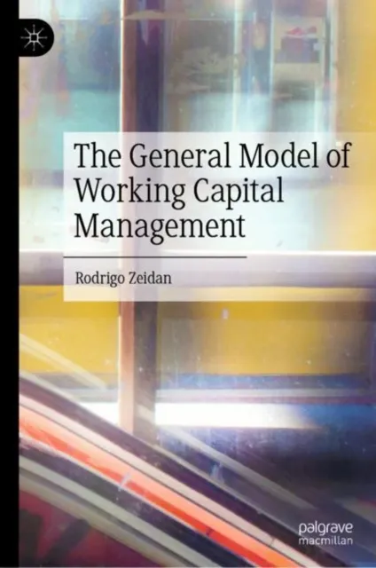 General Model of Working Capital Management