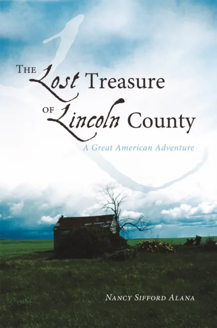 Lost Treasure of Lincoln County