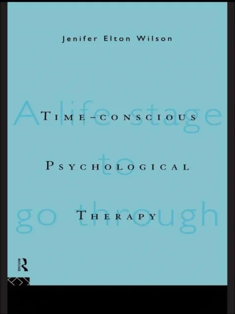Time-conscious Psychological Therapy