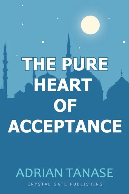 Pure Heart of Acceptance