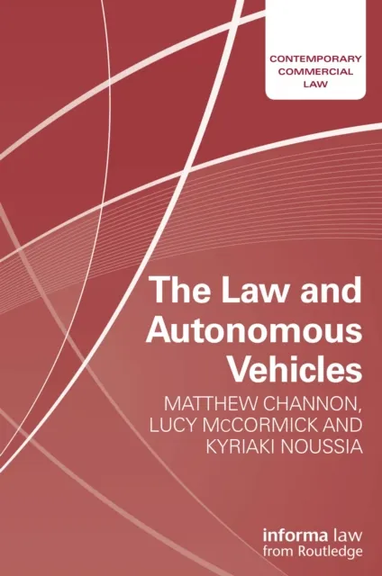 Law and Autonomous Vehicles